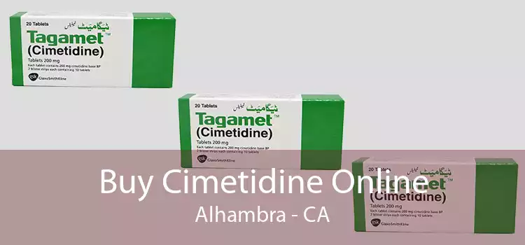 Buy Cimetidine Online Alhambra - CA