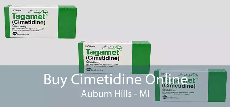 Buy Cimetidine Online Auburn Hills - MI