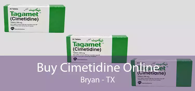 Buy Cimetidine Online Bryan - TX