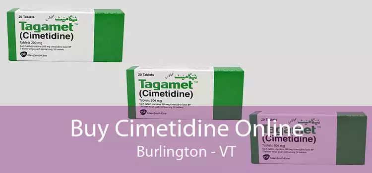 Buy Cimetidine Online Burlington - VT