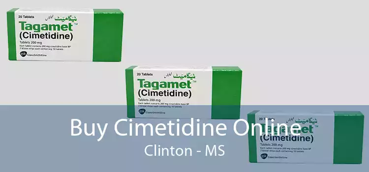Buy Cimetidine Online Clinton - MS