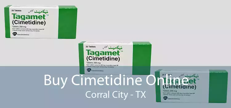 Buy Cimetidine Online Corral City - TX