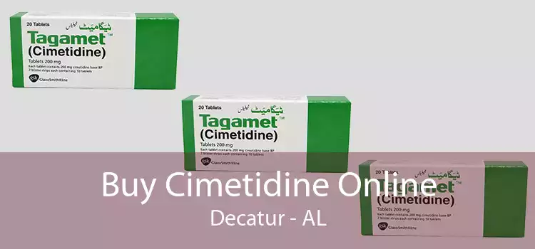Buy Cimetidine Online Decatur - AL